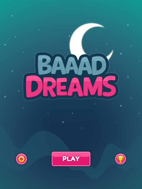 Baaad Dreams home screen